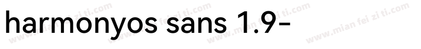 harmonyos sans 1.9字体转换